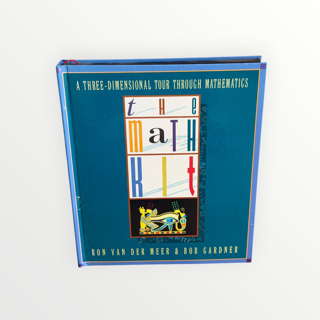 The Math Kit: A Three-Dimensional Tour Through Mathematics