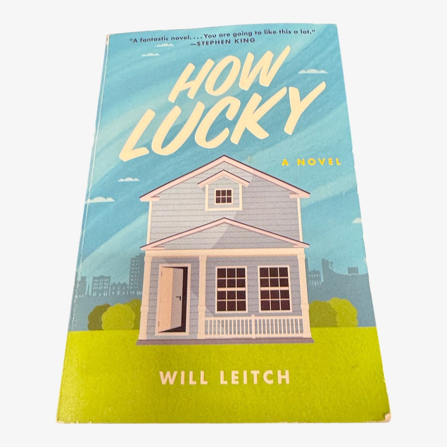 How Lucky: A Novel by Will Leitch