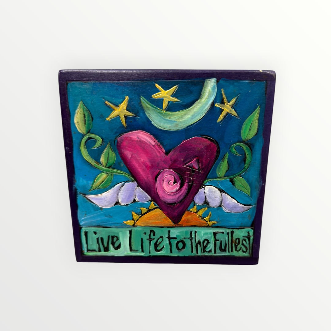 Sticks Sarah Grant Handmade "Live Life to the Fullest" Wood plaque 7" x 7" Signed & Numbered