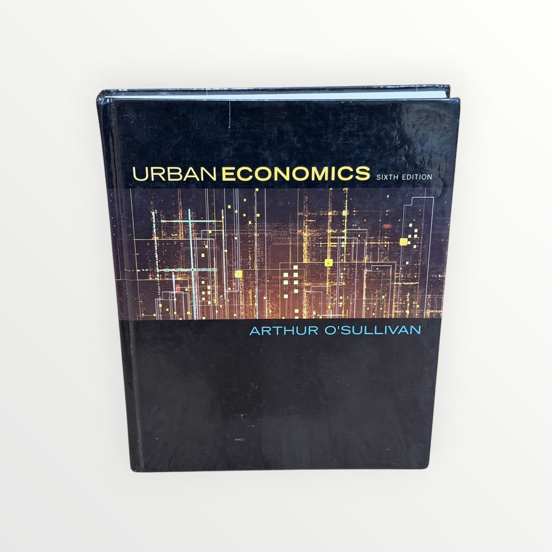 Urban Economics by Arthur O'Sullivan
