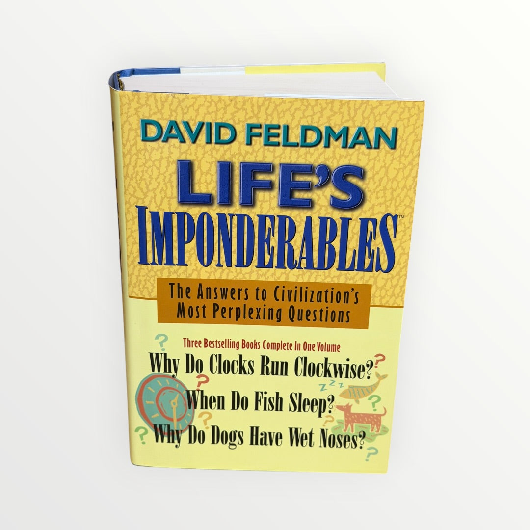 Life’s Imponderables by David Feldman