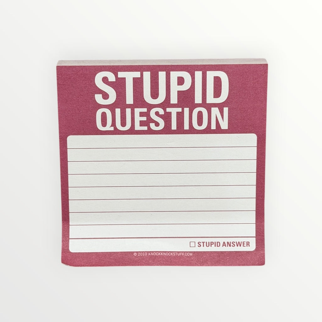 Knock Knock "Stupid Question" Sticky Note Pad 3" x 3"