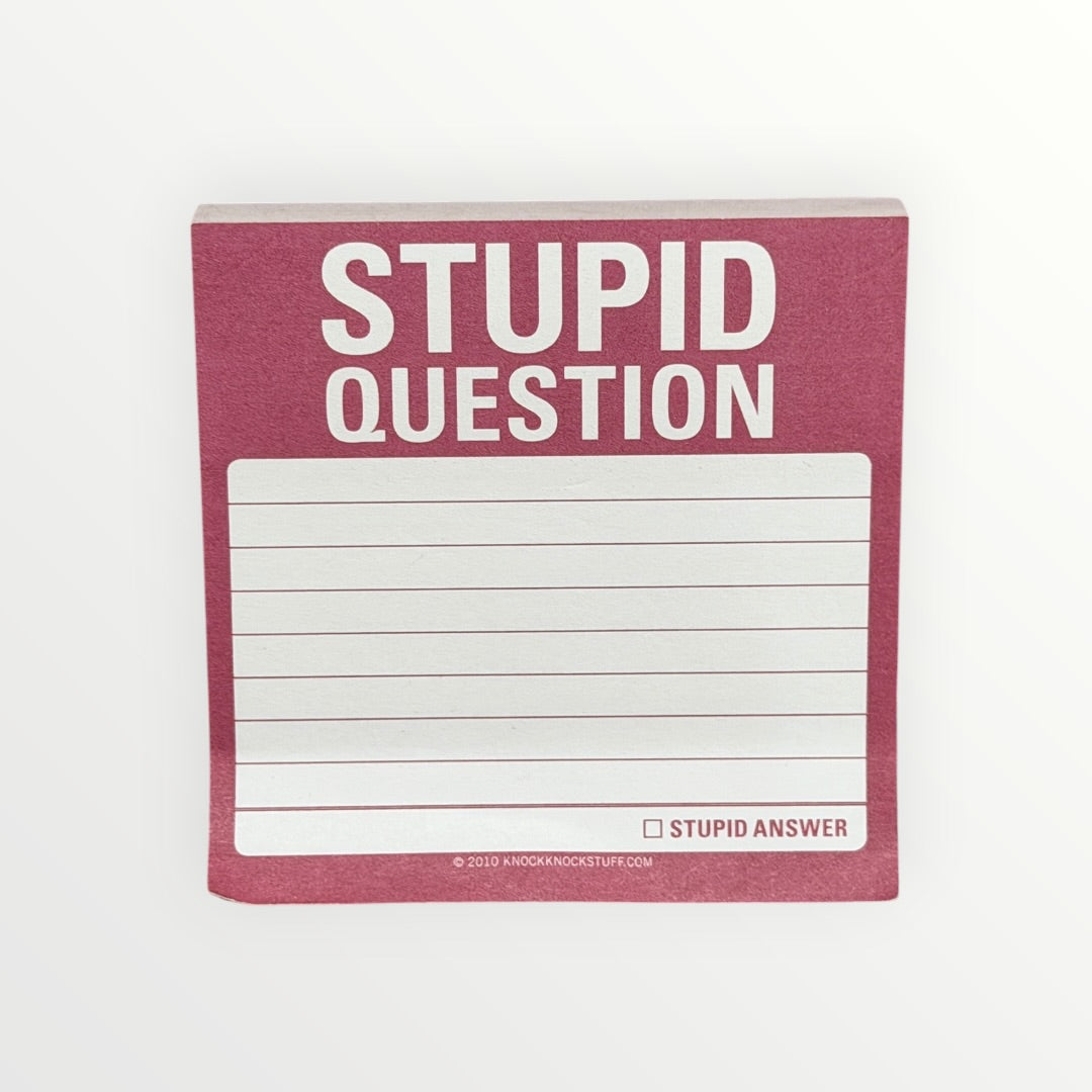 Knock Knock "Stupid Question" Sticky Note Pad 3" x 3"