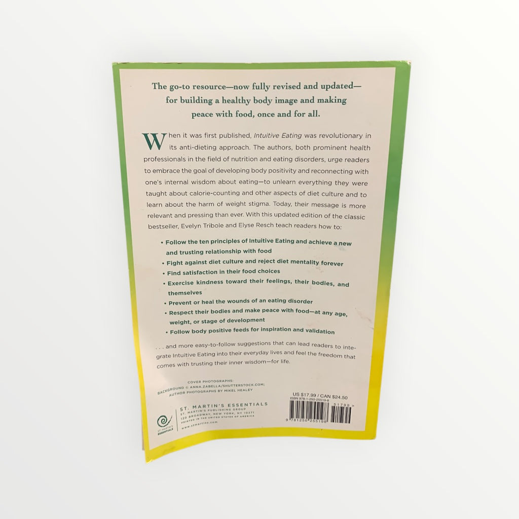 Intuitive Eating, 4th Edition: A Revolutionary Anti-Diet Approach  by Evelyn Tribole and Elyse Resch (2020) - Paperback