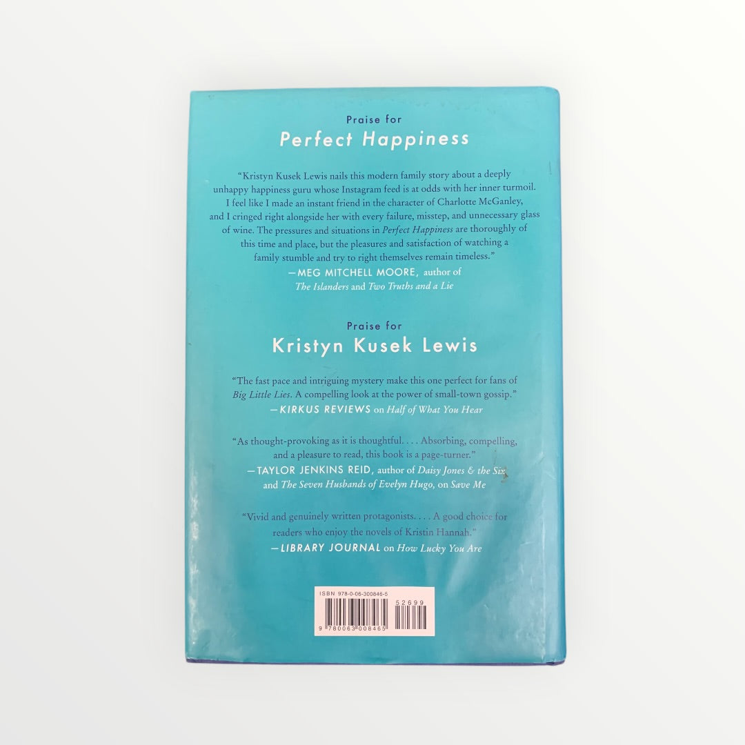 Perfect Happiness: A Novel by Kristyn Kusek Lewis (2020) - Hardcover