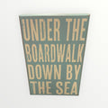 Home Goods "Under the Boardwalk" Vintage-style Wooden Box Sign Blue - 7.75" x 12.5"