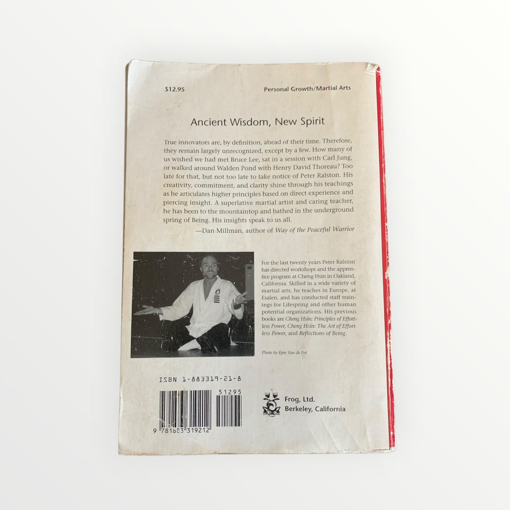 Ancient Wisdom, New Spirit: Investigations into the Nature of "Being" by Peter Ralston Paperback (1994)
