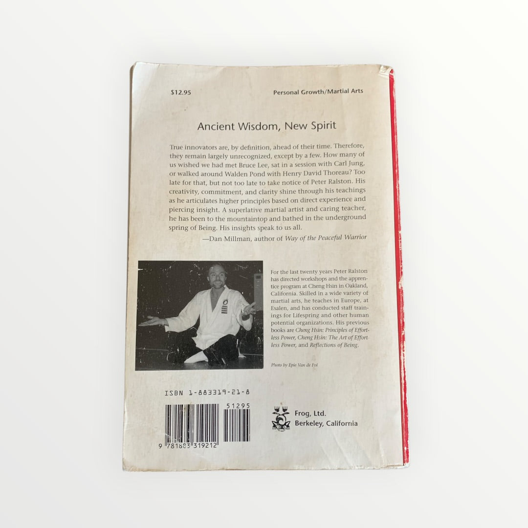 Ancient Wisdom, New Spirit: Investigations into the Nature of "Being" by Peter Ralston Paperback (1994)