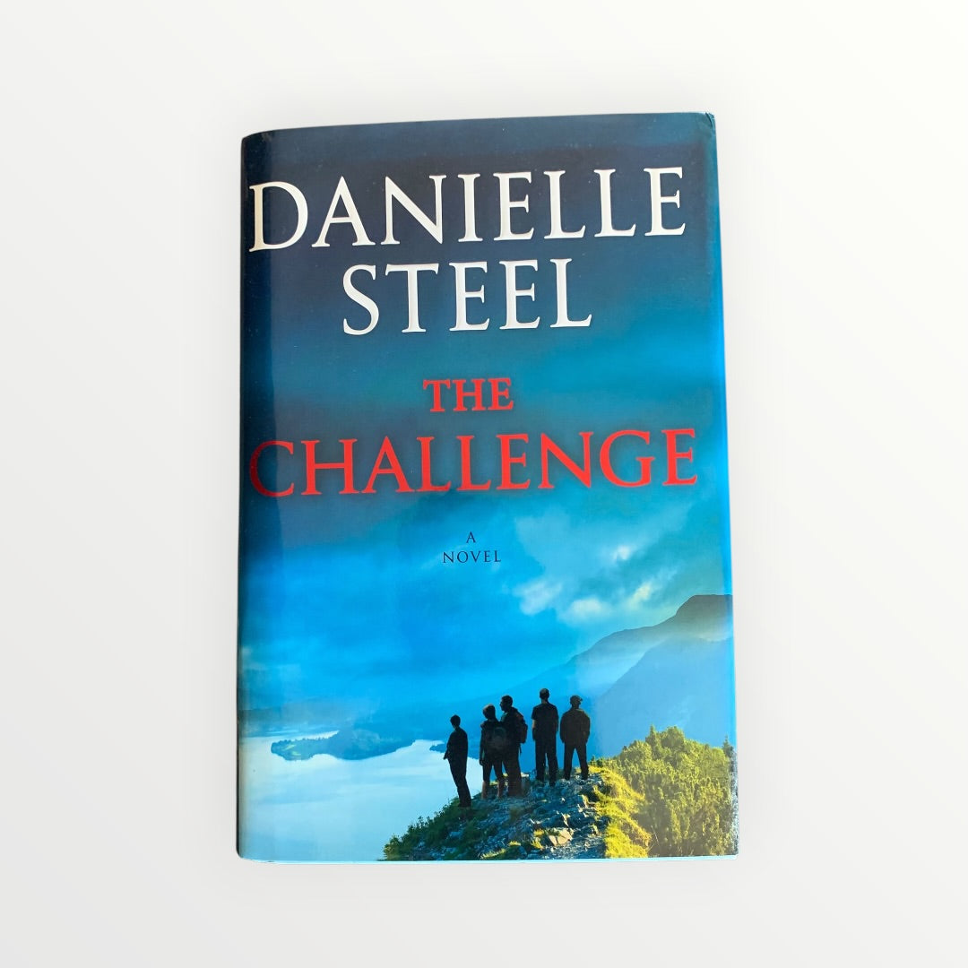 The Challenge by Danielle Steel Hardcover Novel (2022)