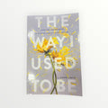 The Way I Used to Be by Amber Smith