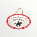 Vintage "Still waiting for my COWBOY" Ceramic Hanging Sign 7" x 4.5"