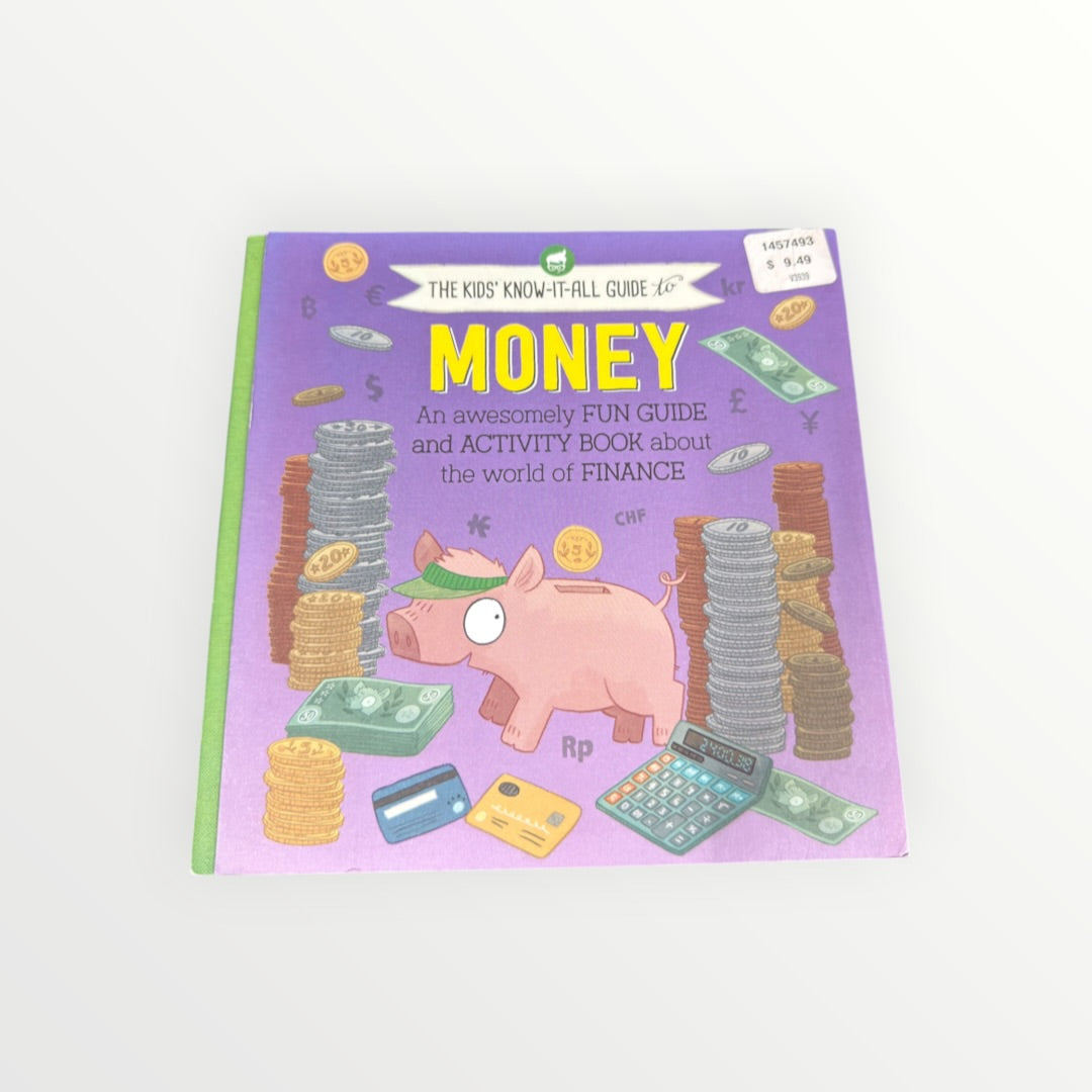 Money: An Awesomely Fun Guide and Activity Book about the World of Finance