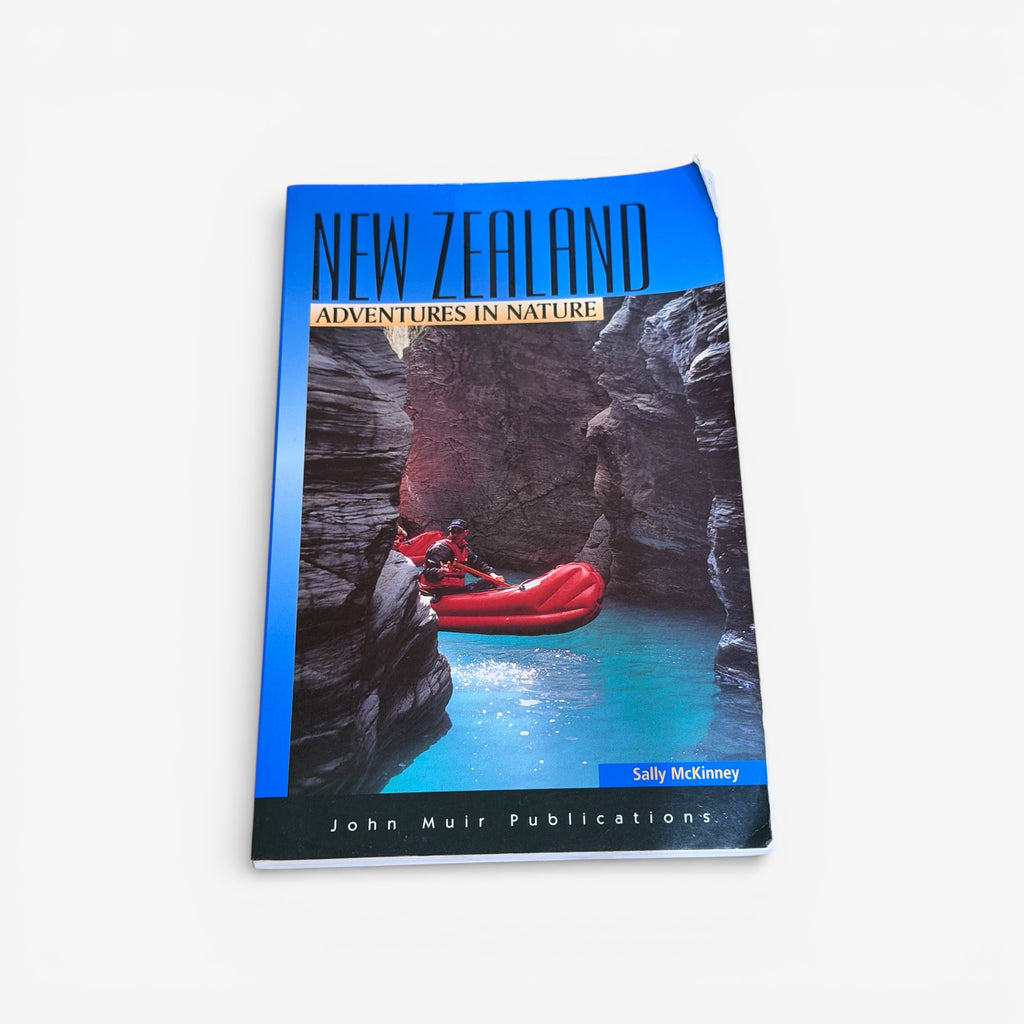 Adventures in Nature: New Zealand by Sally McKinney