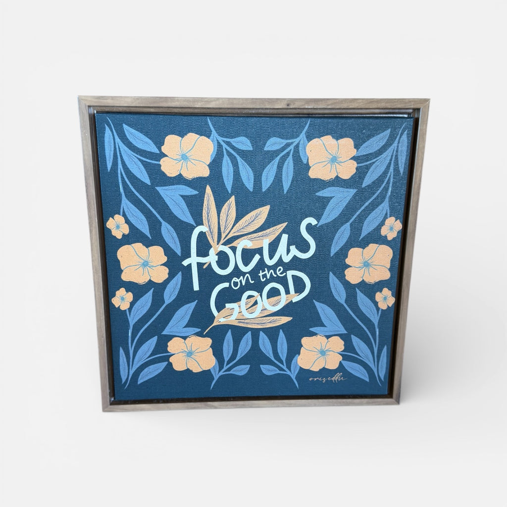 "Focus On The Good" Floral Wall Art 11" x 11"