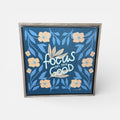 "Focus On The Good" Floral Wall Art 11" x 11"
