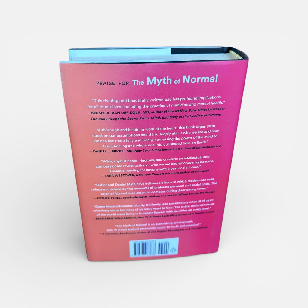 "The Myth of Normal" by Gabor Maté