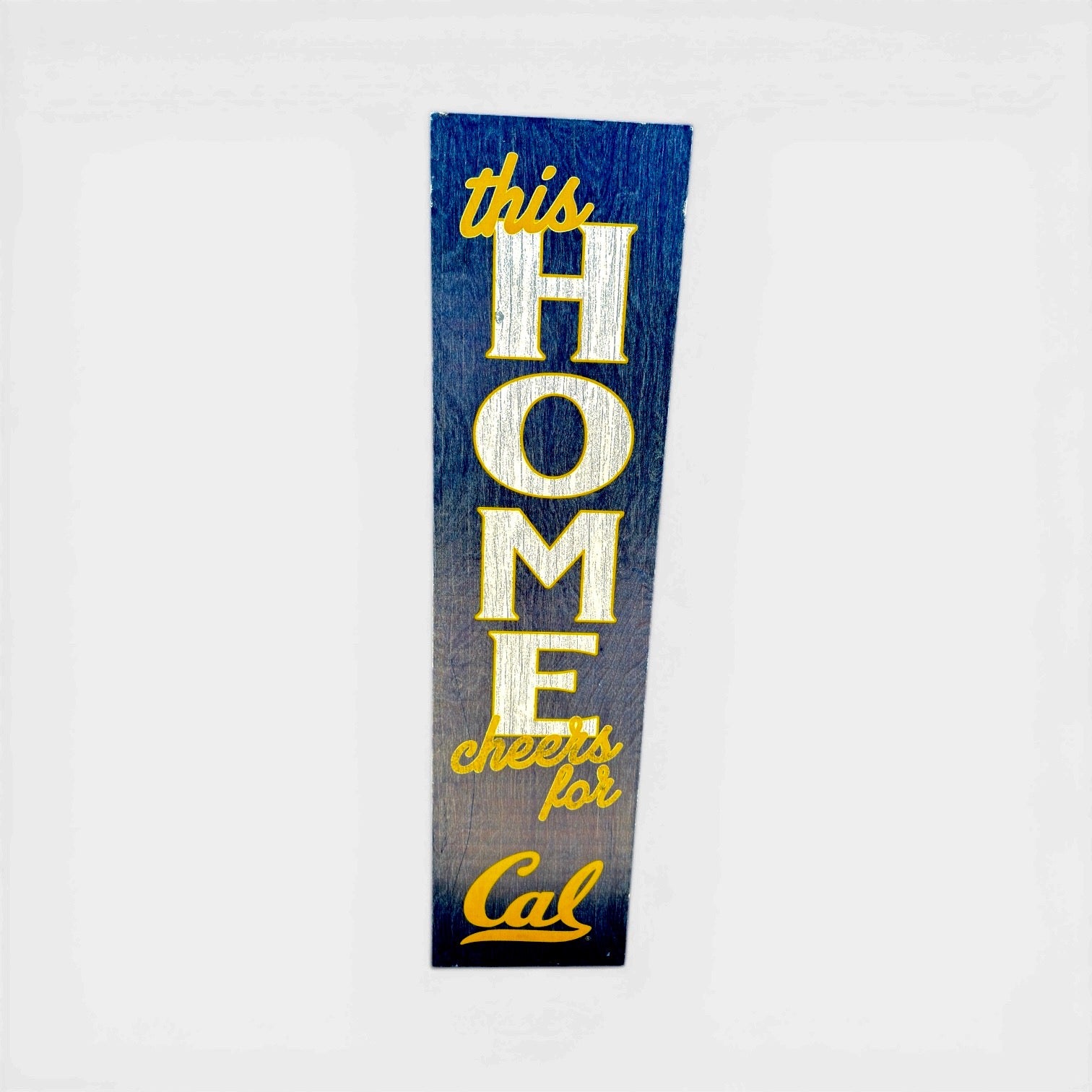 "This HOME cheers for Cal" Wooden Porch Sign 11" x46"