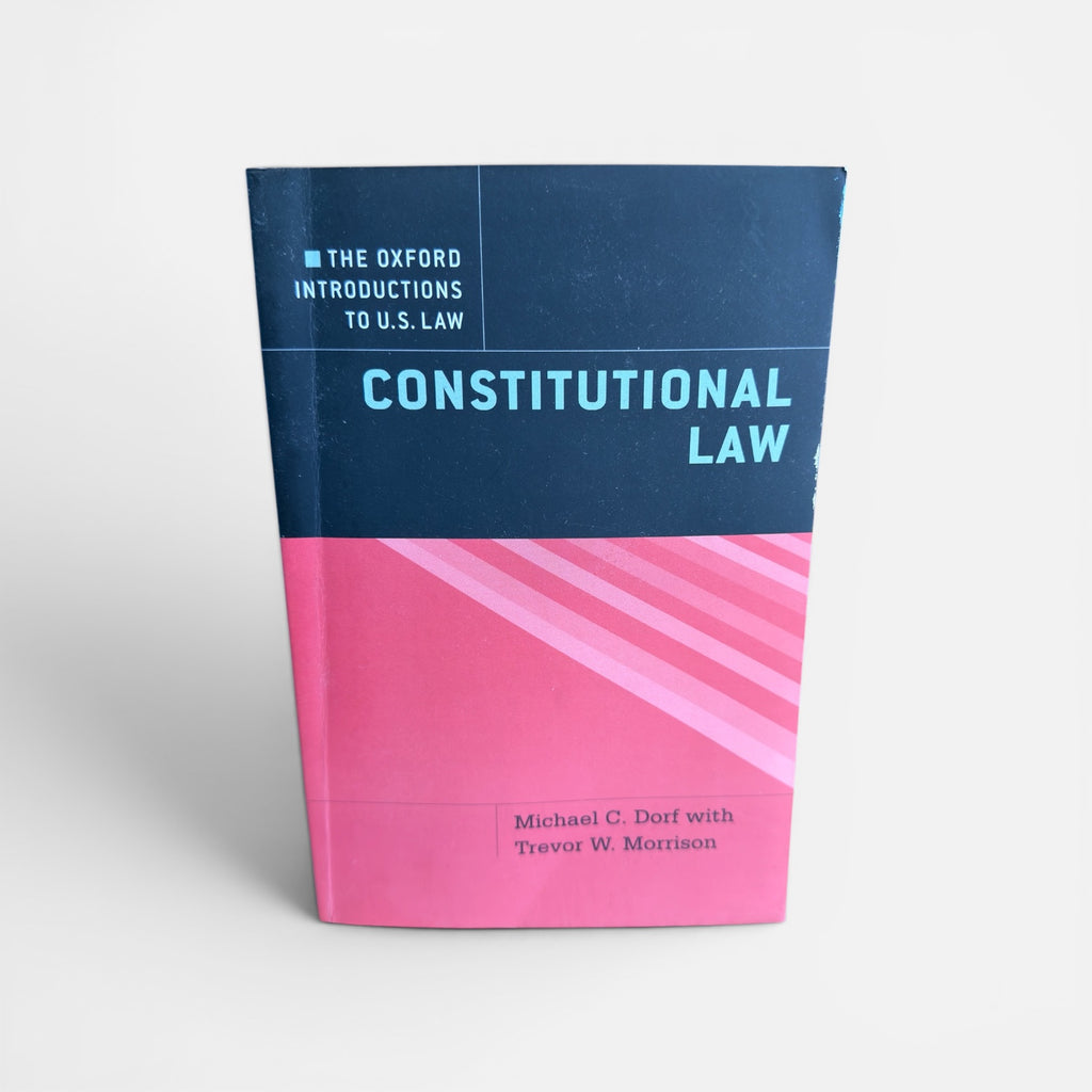 The Oxford Introductions to U.S. Law: Constitutional Law