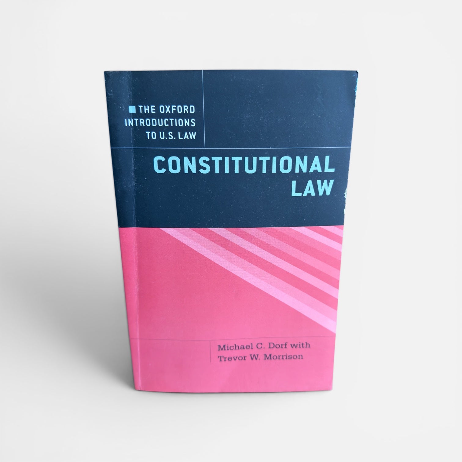 The Oxford Introductions to U.S. Law: Constitutional Law