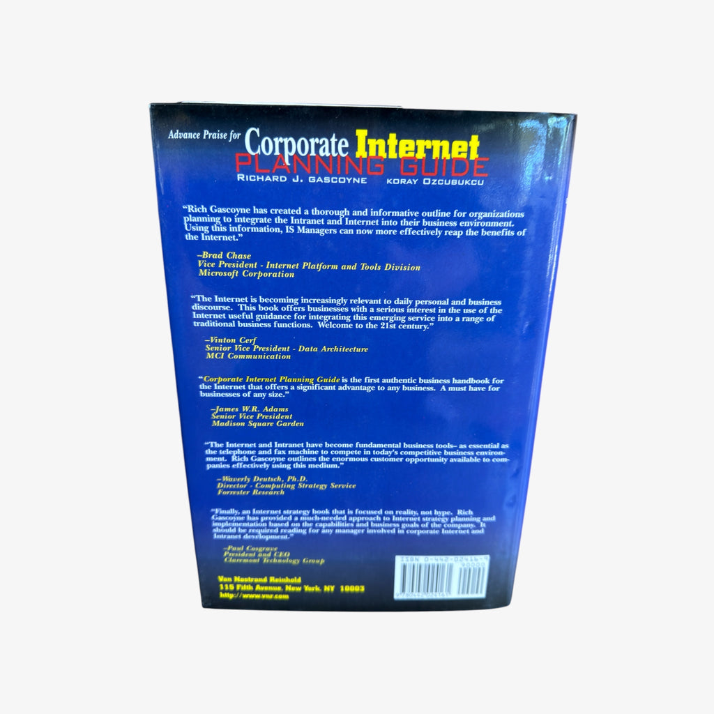 Corporate Internet Planning Guide: Aligning Internet Strategy With Business Goals