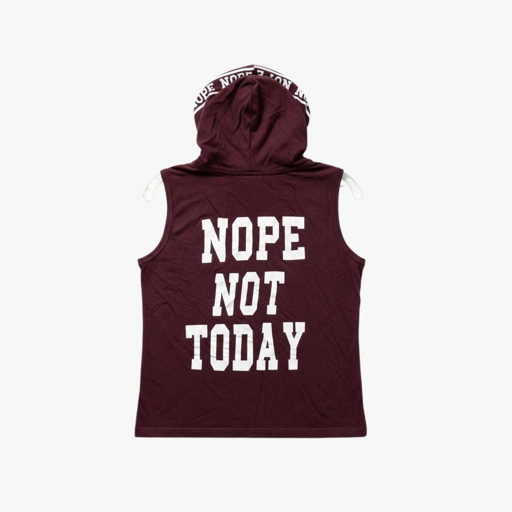 On Fire Maroon Sleeveless Hoodie Shirt "Nope Not Today" Size: S