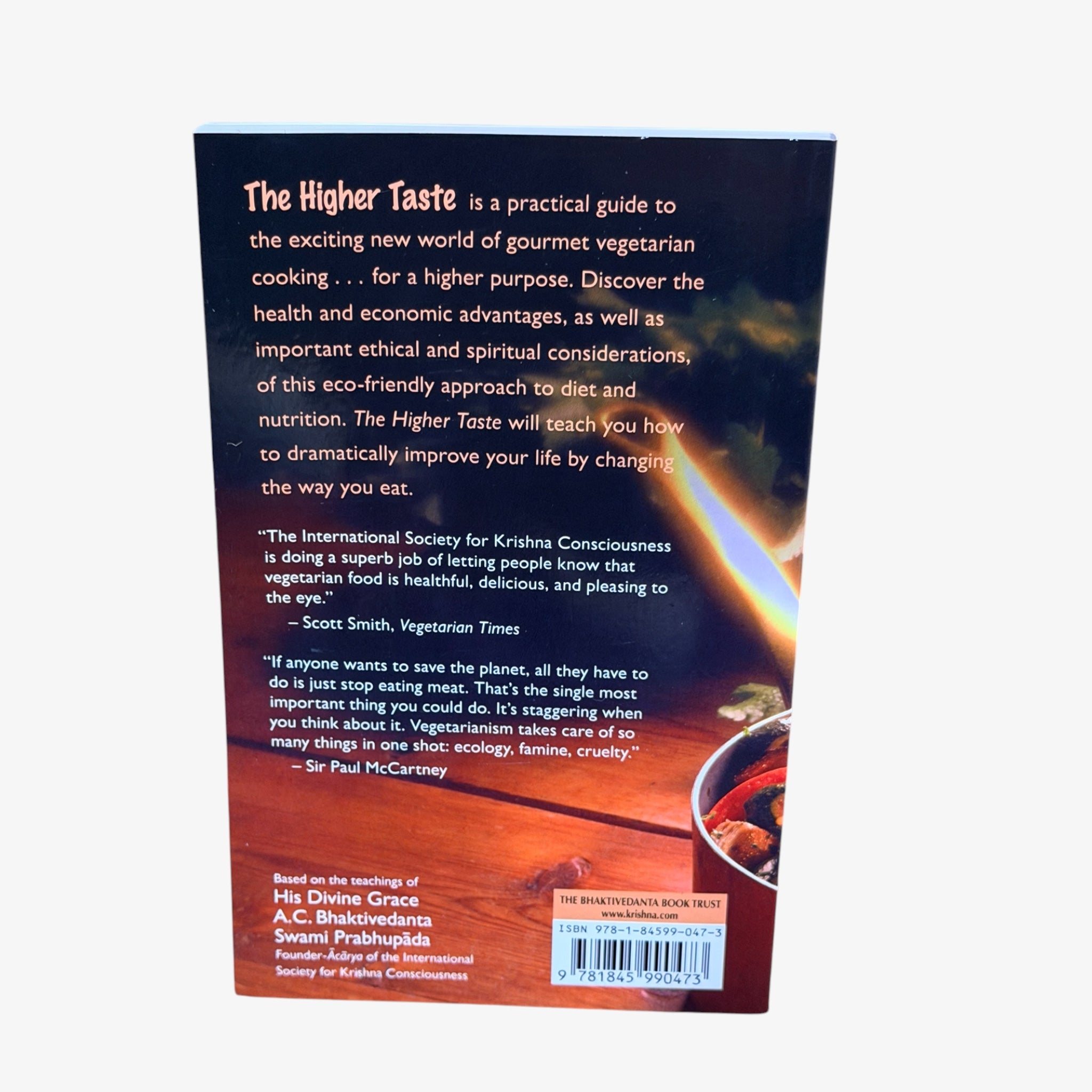 The Higher Taste: A Guide to Gourmet Vegetarian Cooking and a Karma-Free Diet