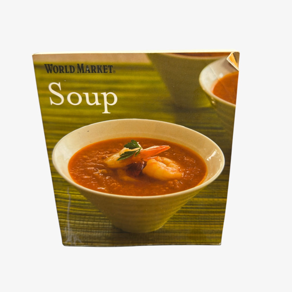 World Market "The Soup" Cookbook