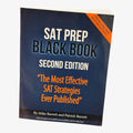 SAT Prep Black Book: The Most Effective SAT Strategies Ever Published, Second Edition