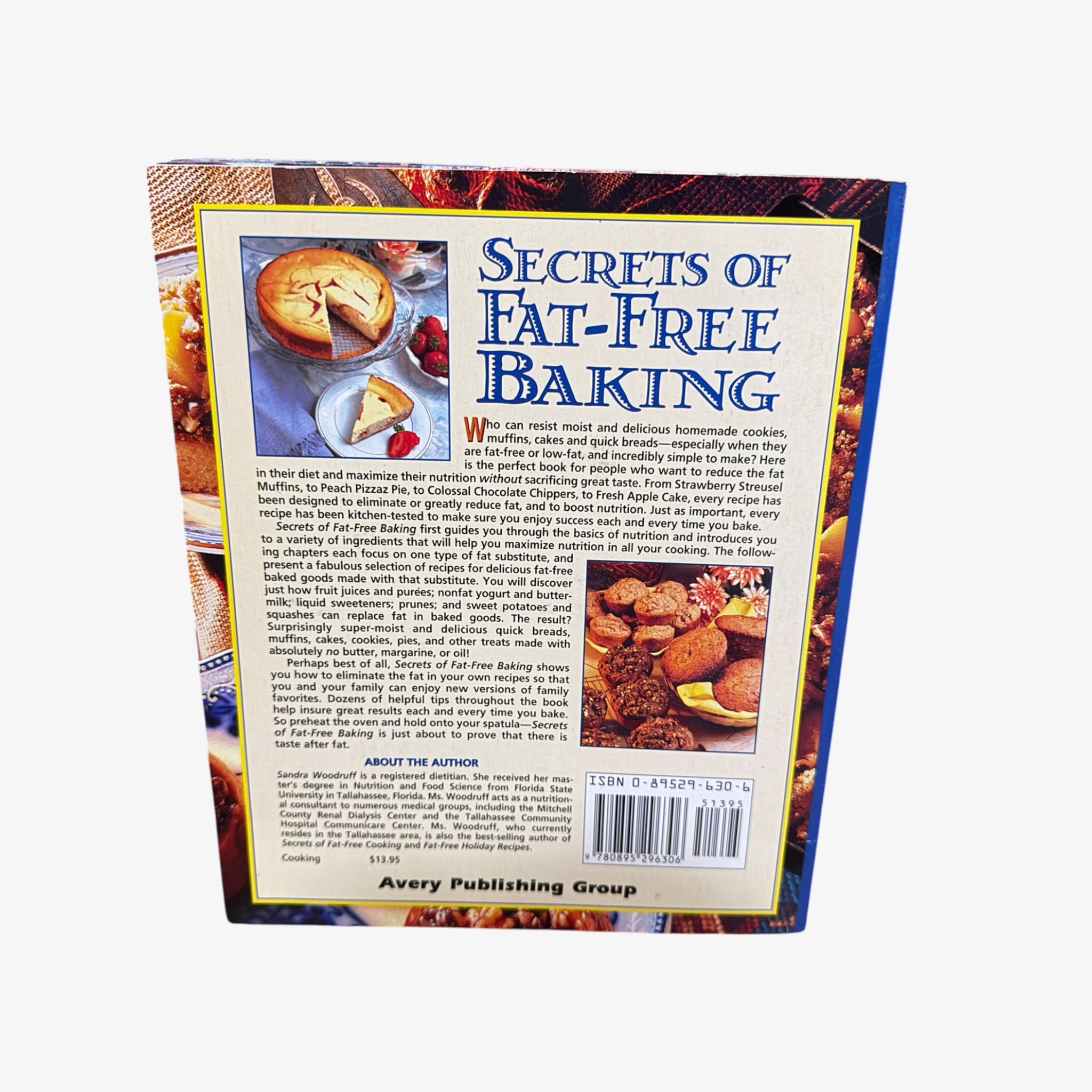 Secrets of Fat-Free Baking by Sandra Woodruff, RD