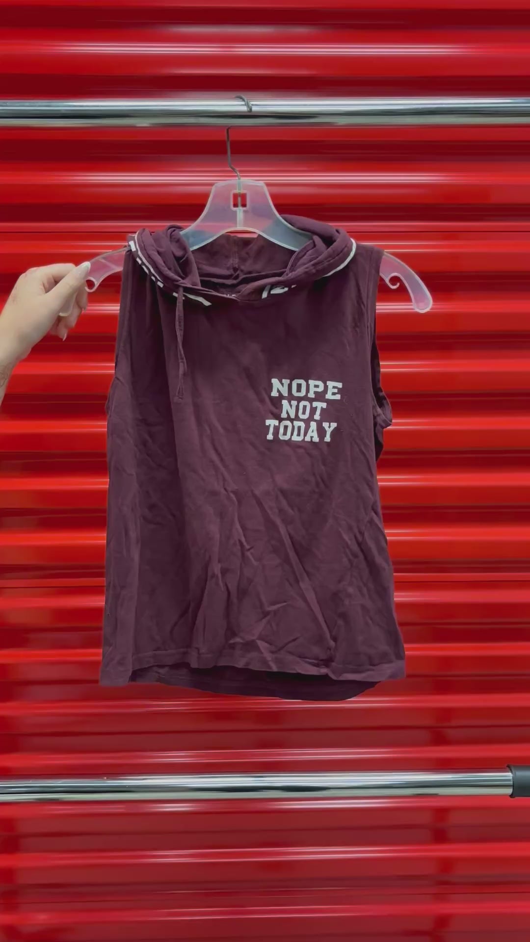 On Fire Maroon Sleeveless Hoodie Shirt "Nope Not Today" Size: S